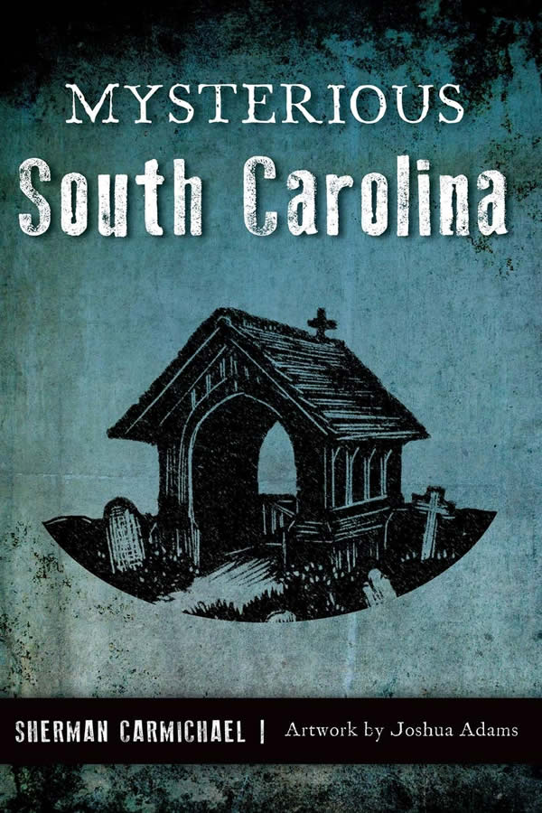 Cover of Mysterious South Carolina with a covered bridge engraving