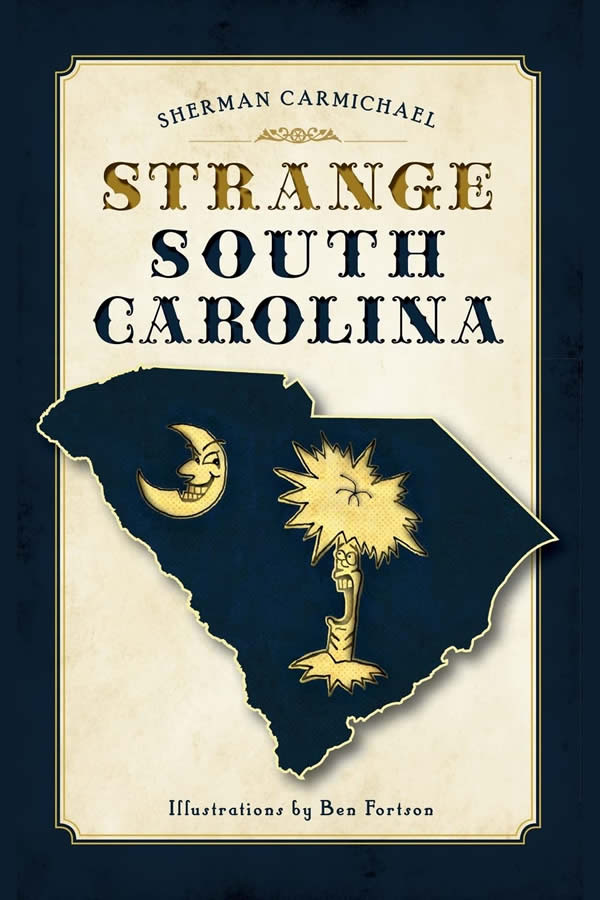 Cover of Strange South Carolina with title text and South Carolina state outline