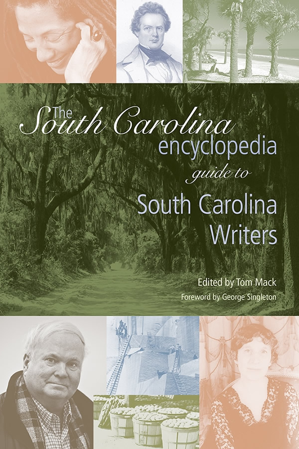 Cover of South Carolina Encyclopedia Guide to South Carolina Writers