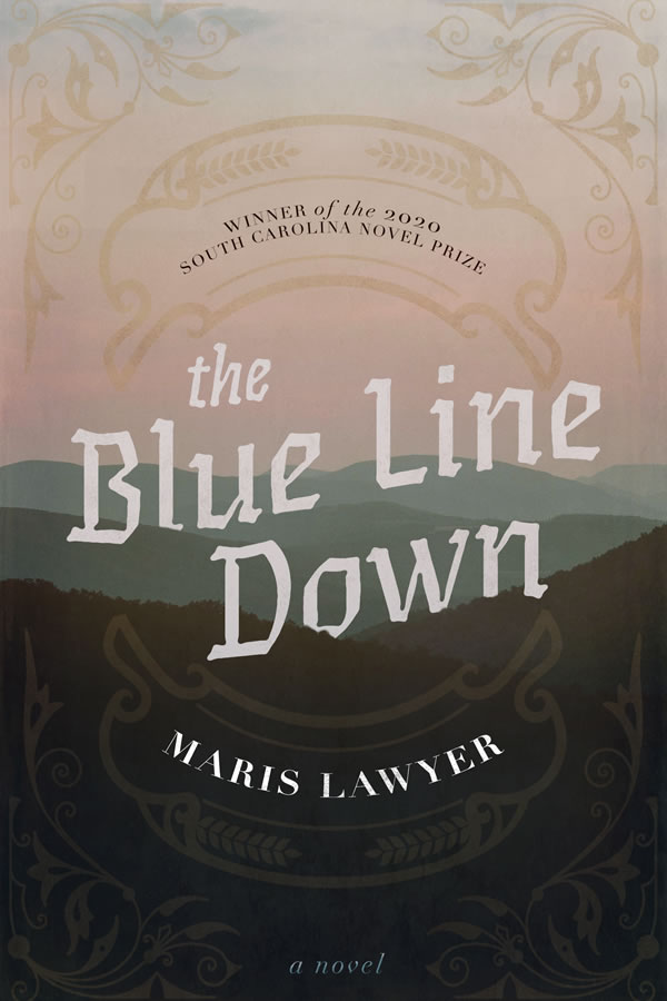 Cover of The Blue Line Down by Maris Lawyer