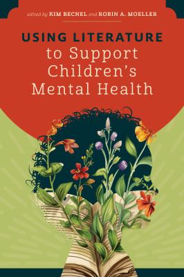 Cover of Using Literature to Support Children's Mental Health