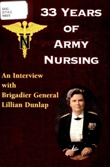 Cover of 33 years of Army nursing: an interview with Brigadier General Lillian Dunlap