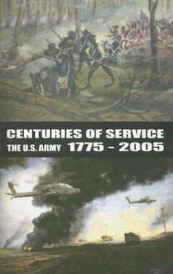Cover of Centuries of service: the U.S. Army, 1775-2005