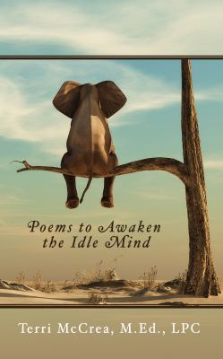 Cover of Poems to Awaken the Idle Mind