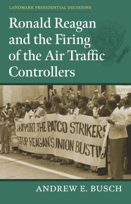 Cover of Ronald Reagan and the Firing of the Air Traffic Controllers
