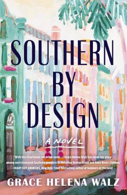 Cover of Southern by Design: A Novel