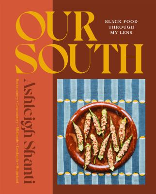Cover of Our South: Black Food Through My Lens