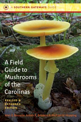 Cover of A field guide to mushrooms of the Carolinas