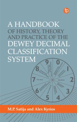 Cover of A handbook of history, theory and practice of the Dewey Decimal Classification