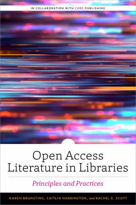 Cover of Open access literature in libraries : principles and practices