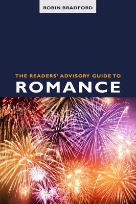 Cover of The readers' advisory guide to romance