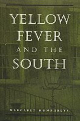 Cover of Yellow Fever and the South