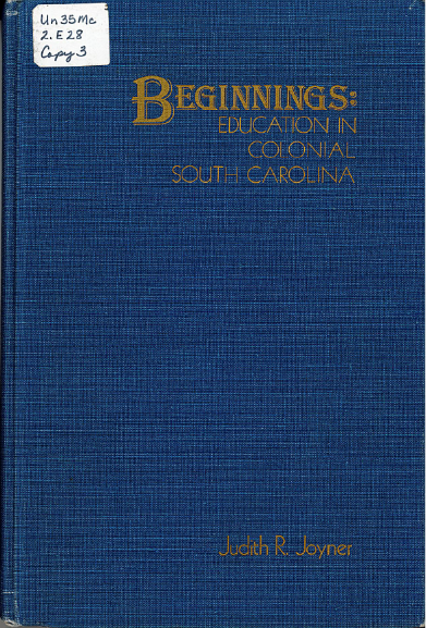 Cover of Beginnings: Education in Colonial South Carolina