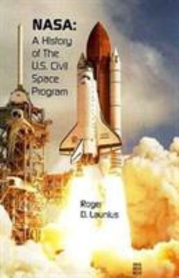 Cover of NASA: A History of the U.S. Civil Space Program