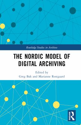 Cover of The Nordic Model of Digital Archiving