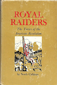 Cover of Royal Raiders: The Tories of the American Revolution