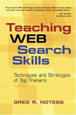 Cover of Teaching Web Search Skills: Techniques and Strategies of Top Trainers