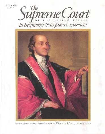 Cover of The Supreme Court of the United States: Its Beginnings & Its Justices, 1790-1991