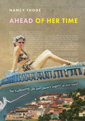 Cover of Ahead of Her Time: The Trailblazing Life and Literary Legacy of Ann Head