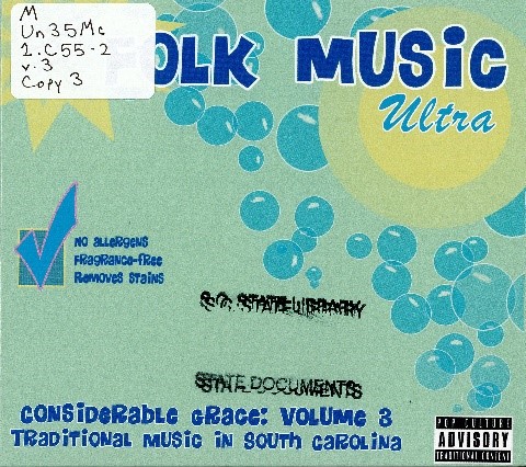 Cover of Folk Music Ultra: Considerable Grace: Volume 3 Traditional Music in South Carolina.