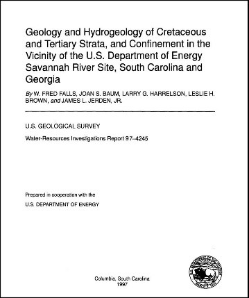 Cover of Geology and hydrogeology of Cretaceous and Tertiary strata, and confinement in the vicinity of the U.S. Department of Energy Savannah River Site, South Carolina and Georgia.