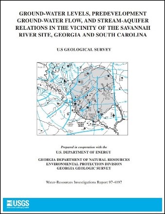 Cover of Ground-water levels, predevelopment ground-water flow, and stream-aquifer relations in the vicinity of the Savannah River Site, Georgia and South Carolina.