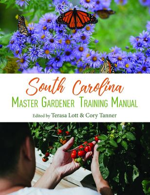 Cover of South Carolina Master Gardener Training Manual
