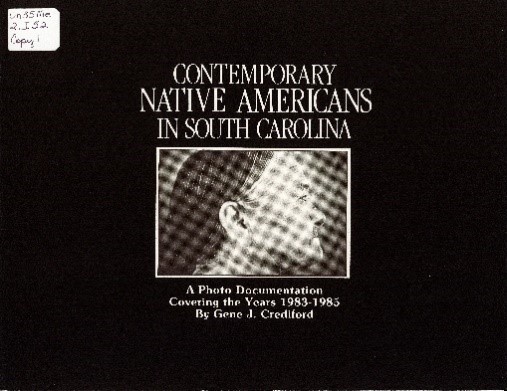 Cover of Contemporary Native Americans in South Carolina: A Photo Documentation Covering the Years 1983-1985.