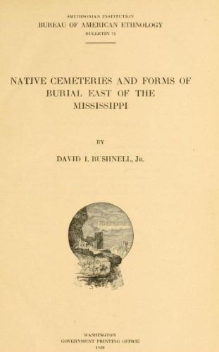 Cover of Native Cemeteries and Forms of Burial East of the Mississippi.