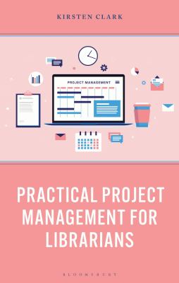 Cover of Practical project management for librarians