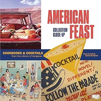 Cover of American Feast: Cookbooks and Cocktails from the Library of Congress