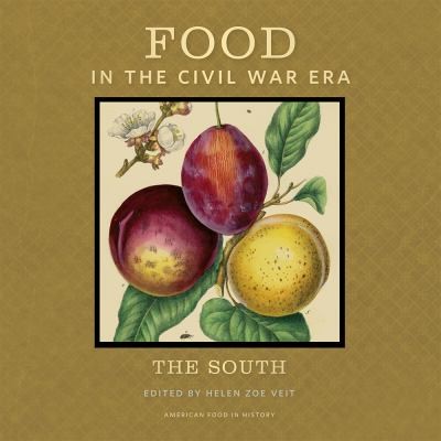 Cover of Food in the Civil War Era: The South.