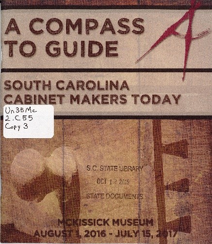 Cover of A Compass to Guide: South Carolina Cabinet Makers Today.
