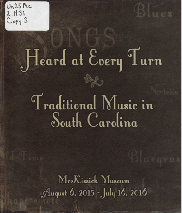 Cover of Heard at Every Turn: Traditional Music in South Carolina.