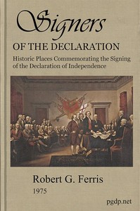 Cover of Signers of the Declaration: Historic Places Commemorating the Signing of the Declaration of Independence.