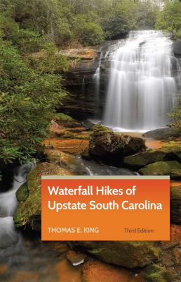 Cover of Waterfall Hikes of Upstate South Carolina.