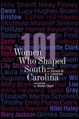 Cover of 101 Women Who Shaped South Carolina