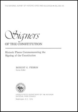 Cover of Signers of the Constitution: Historic Places commemorating the signing of the Constitution.