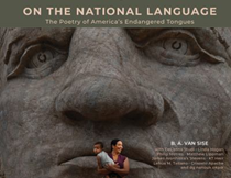 Cover of On the National Language: The Poetry of America's Endangered Tongues.