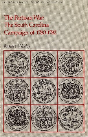 Cover of The Partisan War: The South Carolina Campaign of 1780-1782.