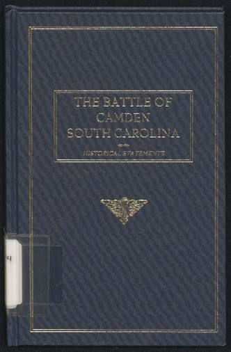 Cover of The Battle of Camden, South Carolina, August 16, 1780.