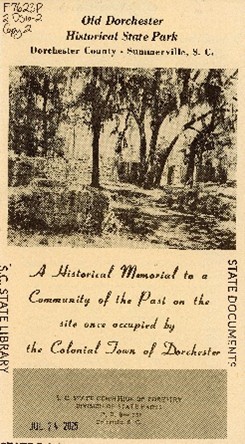 Cover of Old Dorchester Historical State Park: A Historical Memorial to a Community of the Past on the Site Once Occupied by the Colonial Town of Dorchester.