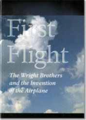 Cover of First Flight: the Wright Brothers and the Invention of the Airplane.