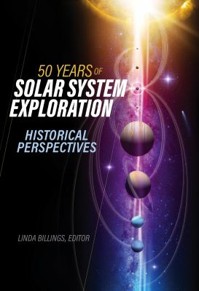 Cover of 50 Years of Solar System Exploration: Historical Perspectives.