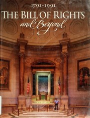 Cover of The Bill of Rights and Beyond, 1791-1991.