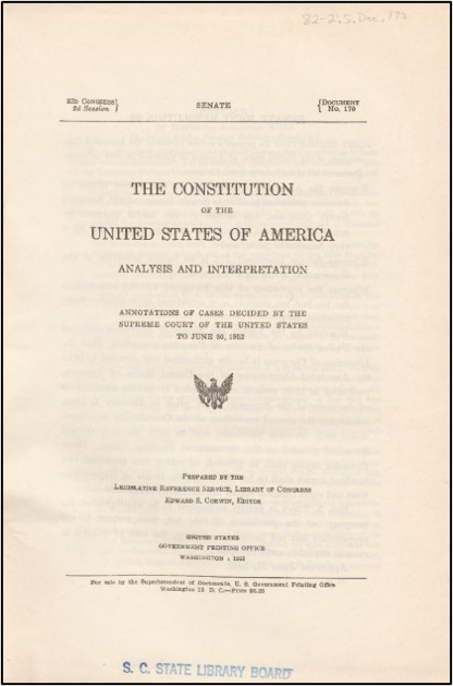 Cover of The Constitution of the United States of America: Analysis and Interpretation; Annotations of Cases Decided by the Supreme Court of the United States to June 30, 1952 .