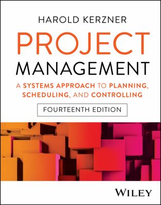 Cover of Project management : a systems approach to planning, scheduling, and controlling.