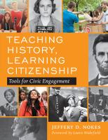 Cover of Teaching History, learning citizenship: tools for civic engagement