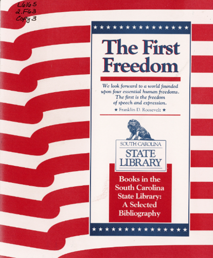 Cover of The First Freedom: Books in the South Carolina State Library: A Selected Bibliography.