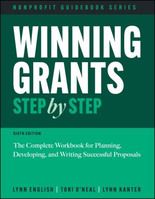 Cover of Winning grants step by step : the complete workbook for planning, developing, and writing successful proposals